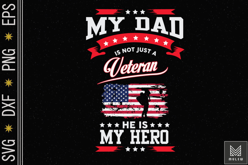 my-dad-is-not-just-a-veteran-he-is-hero