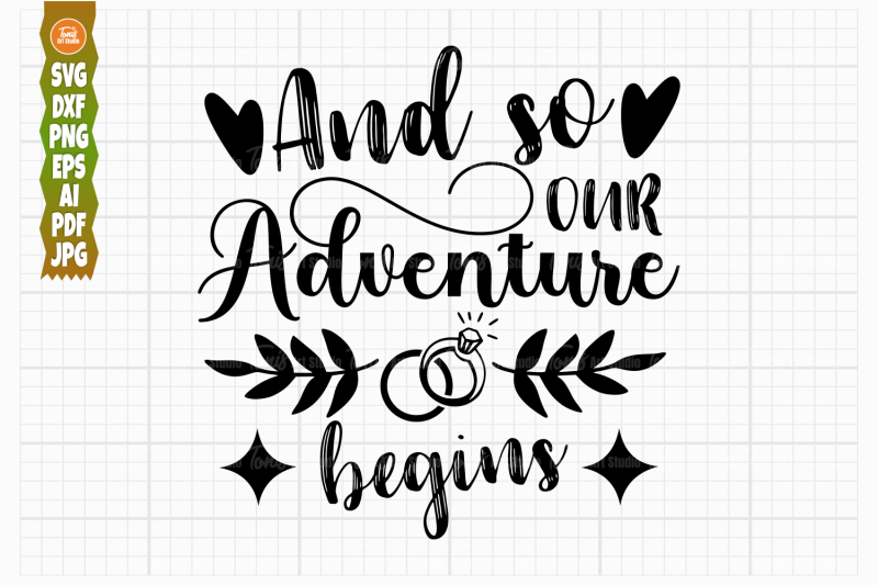 and-so-our-adventure-begins-svg-png-dxf-wedding-svg-cut-files-weddin