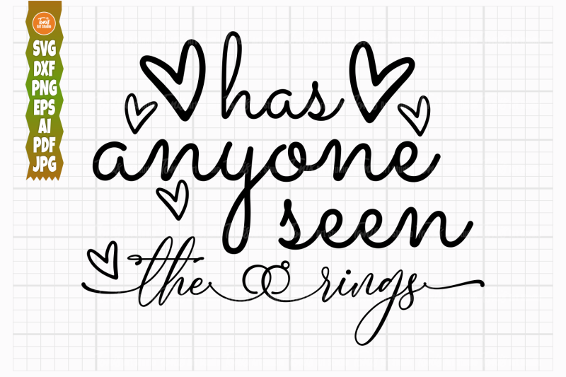 has-anyone-seen-the-rings-svg-wedding-sign-svg