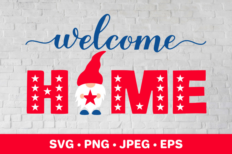 welcome-home-svg-patriotic-gnome-4th-of-july-farmhouse-sign