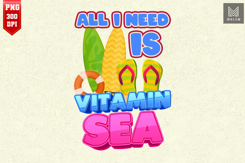 all-i-need-is-vitamin-sea-summertime