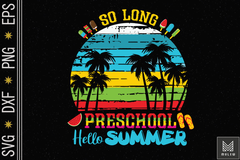 so-long-preschool-hello-summer-pool