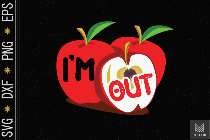 i-039-m-out-apple-last-day-of-school