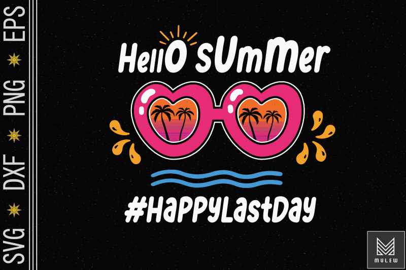 hello-summer-happy-last-day-of-school