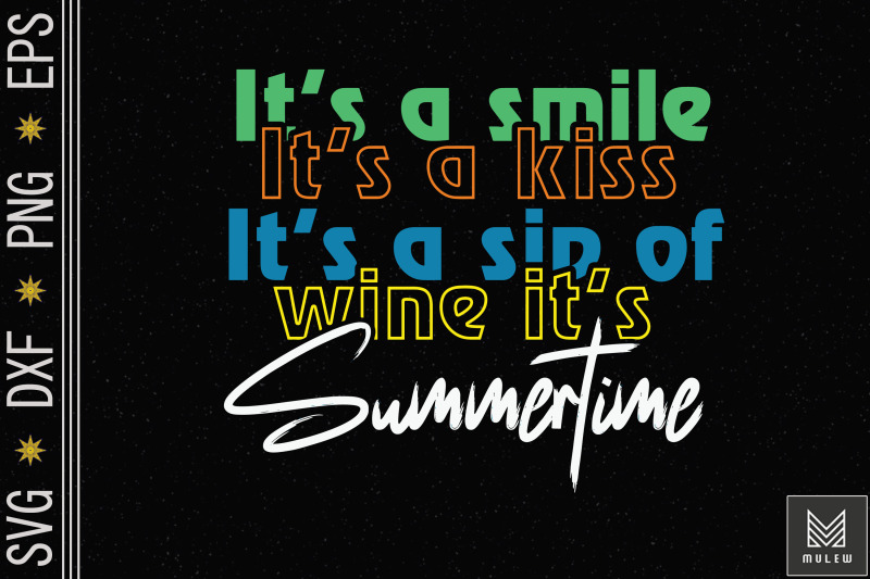 it-039-s-a-smile-it-039-s-a-kiss-it-039-s-summertime