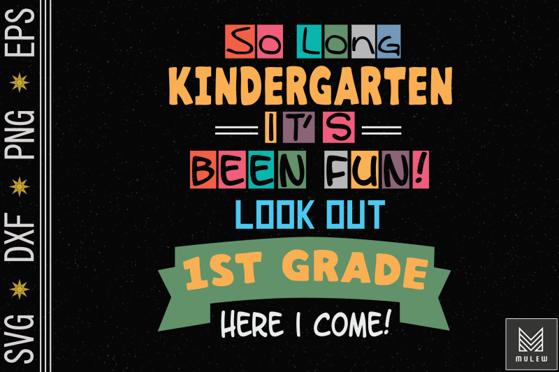 so-long-kindergarten-it-039-s-been-fun