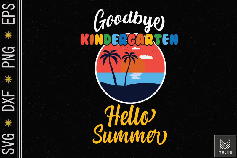 goodbye-kindergarten-hello-summer