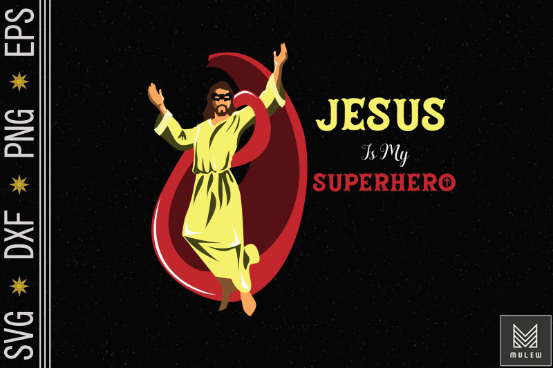 jesus-is-my-superhero