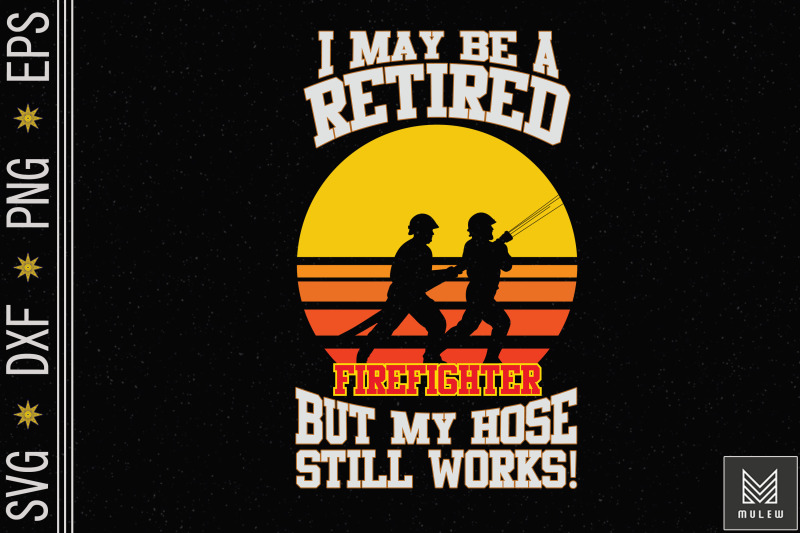 funny-retired-fireman-firefighter