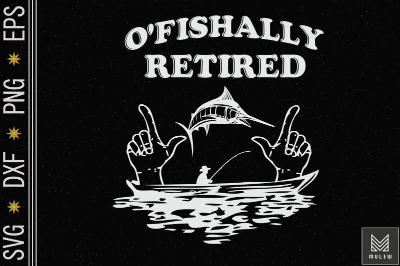 o-039-fishally-retired-retirement-fishing