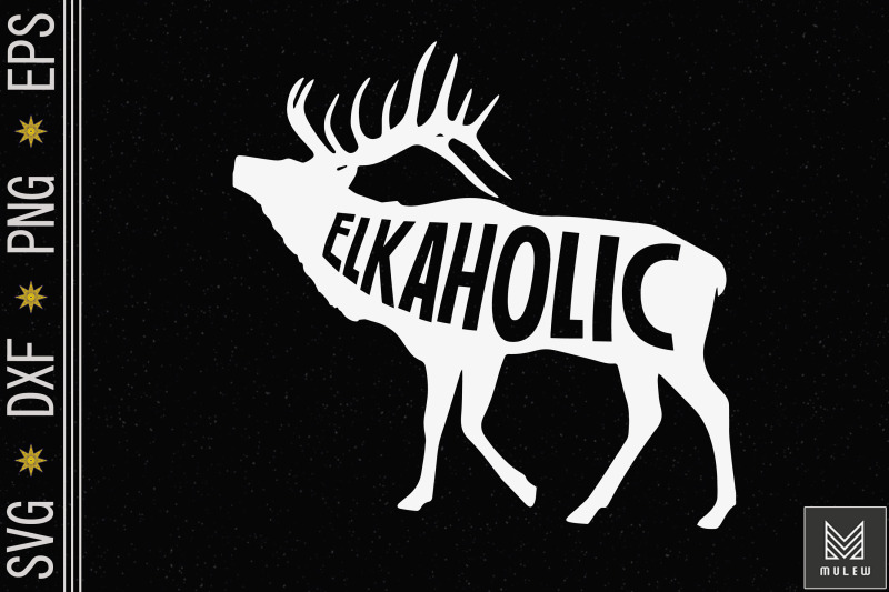 funny-elk-hunting-elkaholic-for-hunters