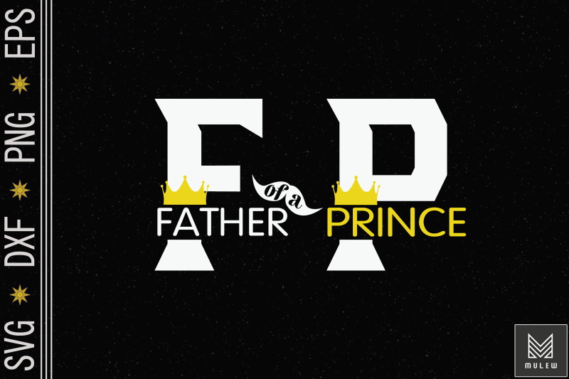 father-of-a-prince-son-gift-father-039-s-day