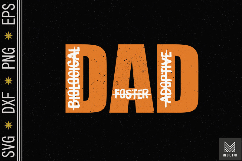 biological-adoptive-foster-dad-adoption