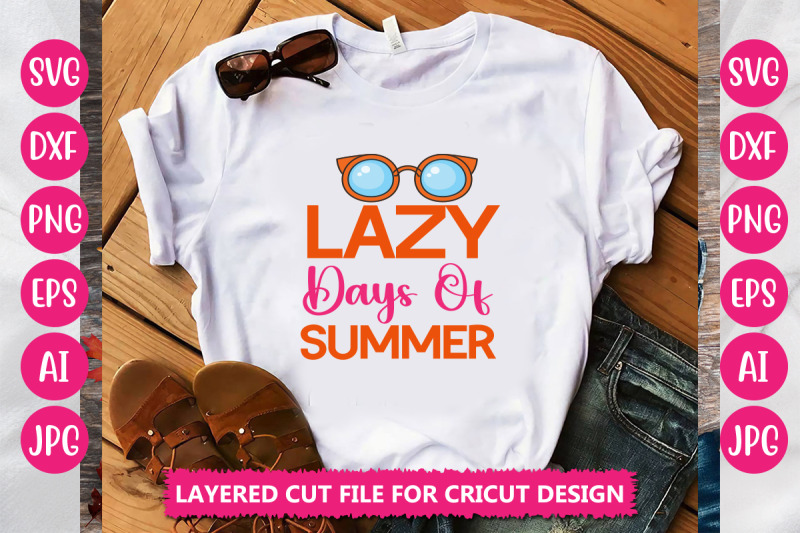 lazy-days-of-summer-svg-cut-file