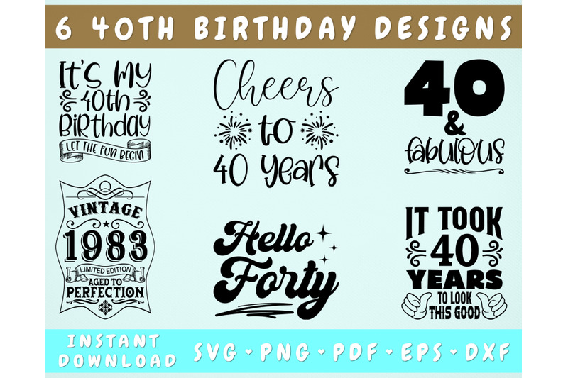 40th-birthday-svg-bundle-6-designs-40-and-fabulous-svg-cheers-to-40