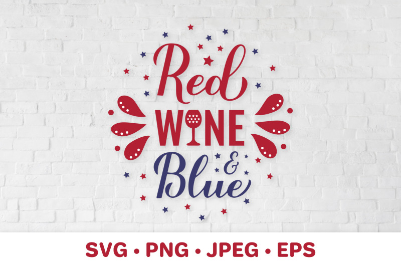 red-wine-and-blue-svg-funny-fourth-of-july-alcohol-quote