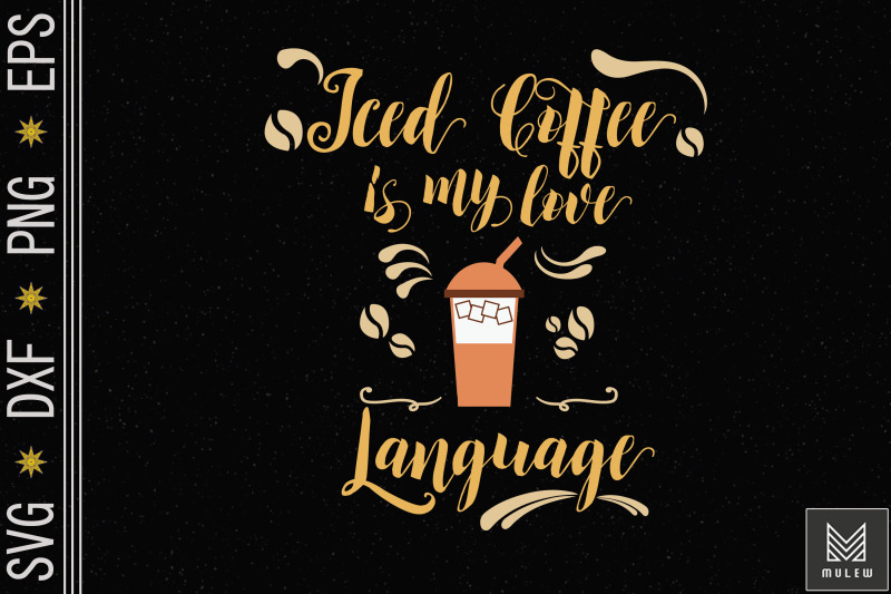 iced-coffee-is-my-love-language