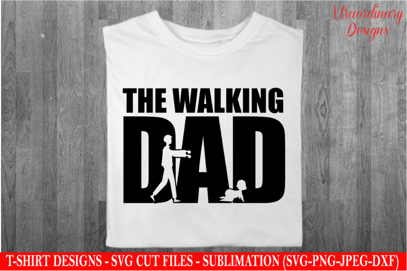 the-walking-dad-nbsp-svg-father-039-s-day-svg-gifts-for-dad