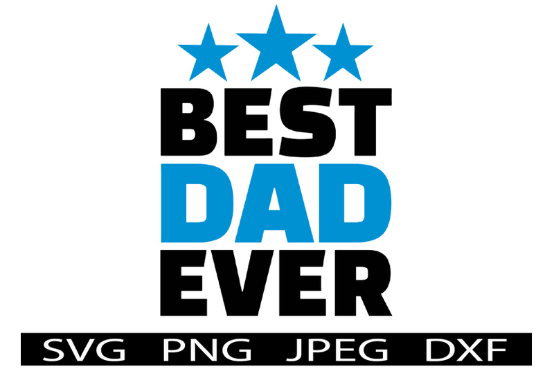 best-dad-ever-fathers-day-svg-t-shirt-design