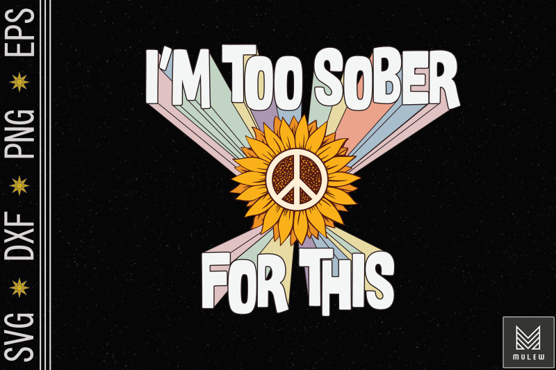 i-039-m-too-sober-for-this-retro-vibe-hippie