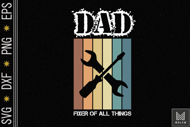 dad-fixer-of-all-things-father-039-s-day