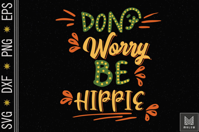 dont-worry-be-hippie