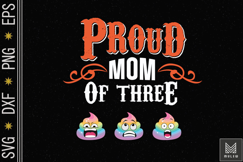 proud-mom-of-three-cute-poops-mother-day