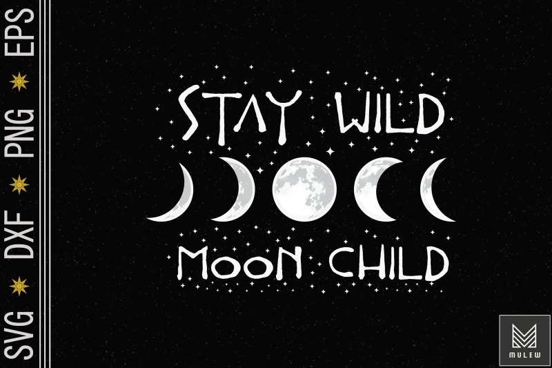 stay-wild-moon-child-astrology-boho-moon