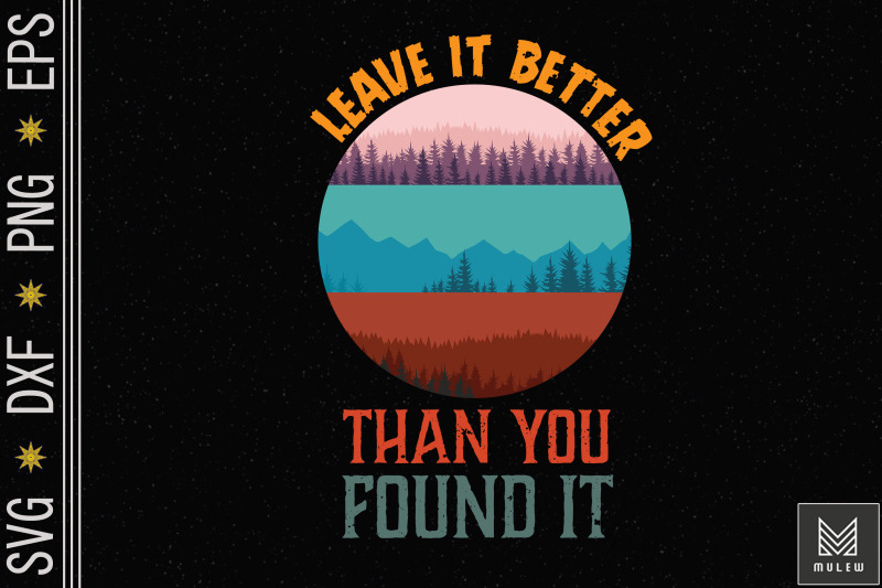 leave-it-better-than-you-found-it-earth