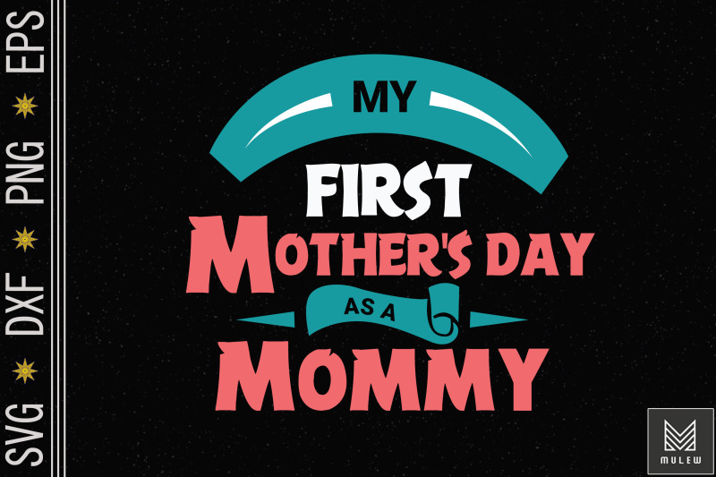 my-first-mother-039-s-day-as-a-mommy