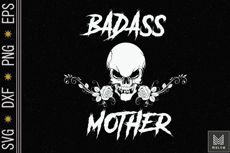 badass-mother-funny-mother-039-s-day