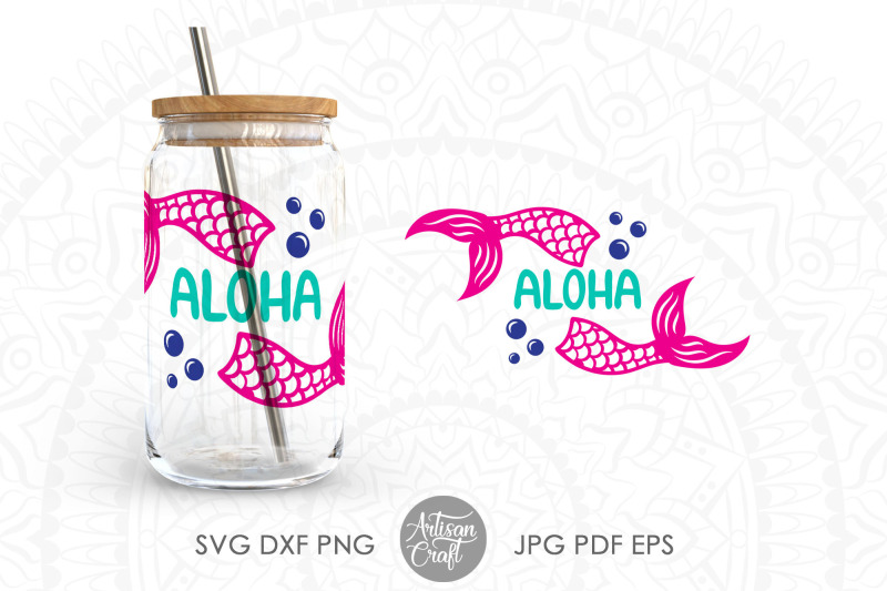 aloha-designs-16oz-glass-can-svg-beer-can-svg-mermaid-tail-svg