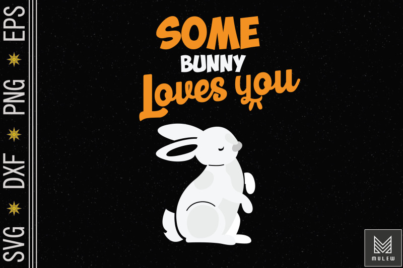 some-bunny-loves-you-easter-love