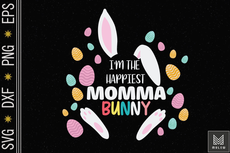 i-039-m-the-momma-bunny-easter