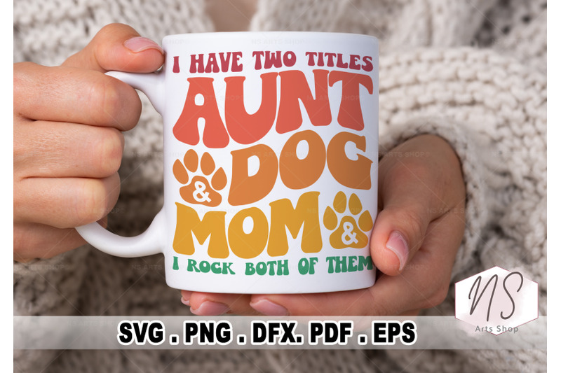 aunt-svg-dog-mom-svg-funny-svg