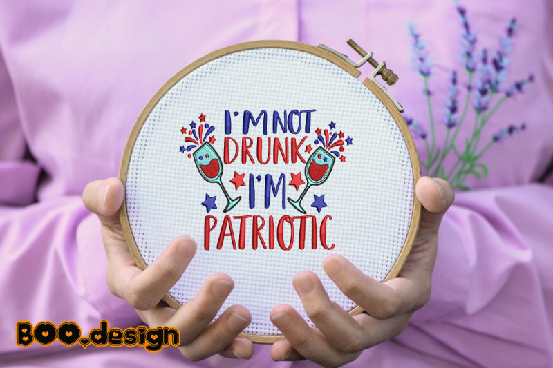 i-039-m-not-drunk-i-039-m-patriotic-embroidery