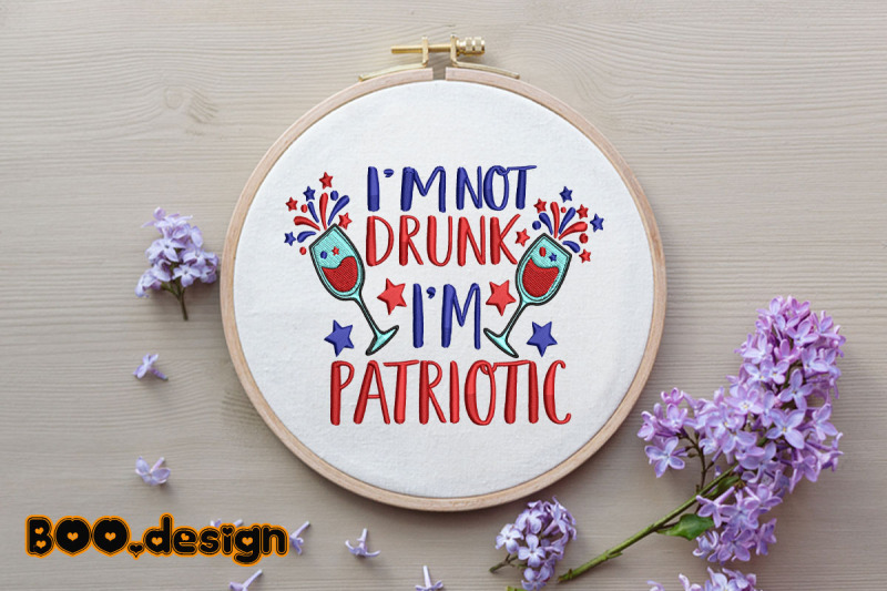 i-039-m-not-drunk-i-039-m-patriotic-embroidery