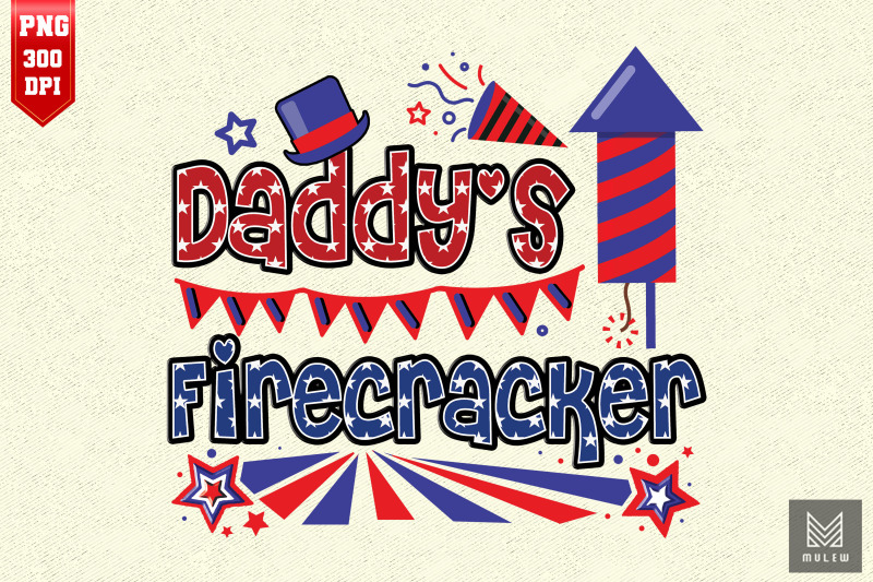 4th-of-july-daddy-039-s-firecracker