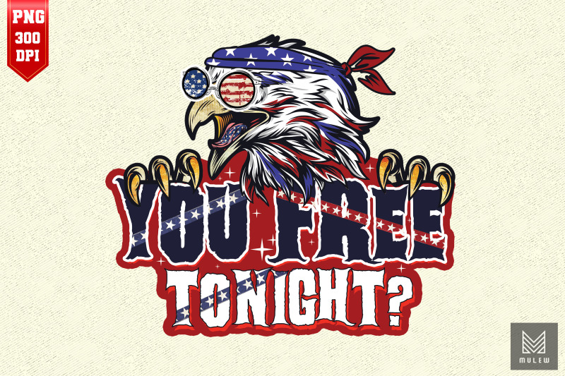 are-you-free-tonight-patriotic-eagle