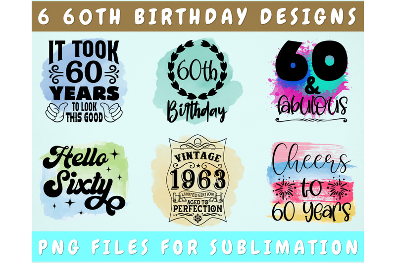 60th-birthday-sublimation-designs-bundle-6-60th-birthday-png-files