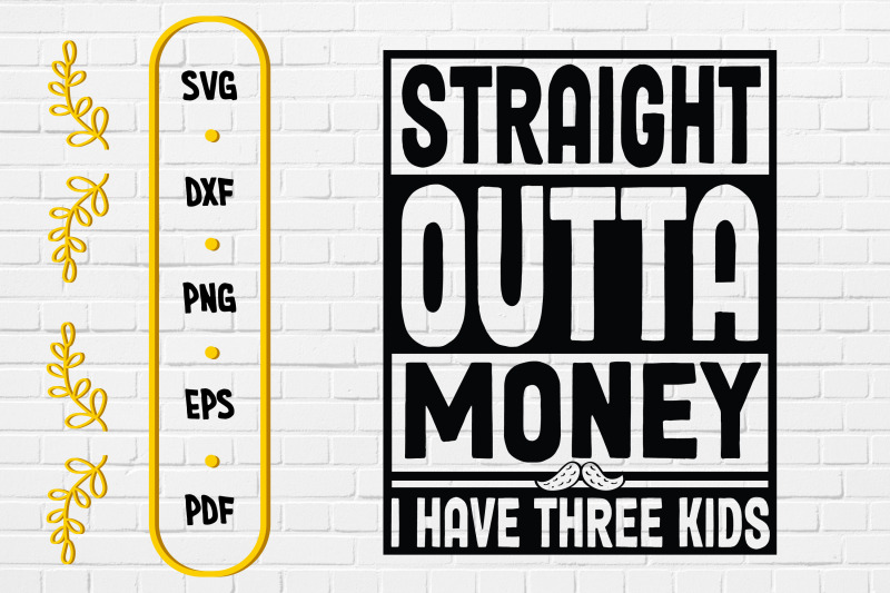 straight-outta-money-i-have-three-kids