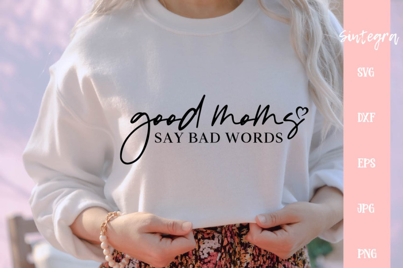 good-moms-say-bad-words-svg