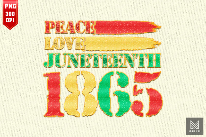 peace-love-juneteenth-1865