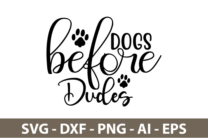 dogs-before-dudes-svg