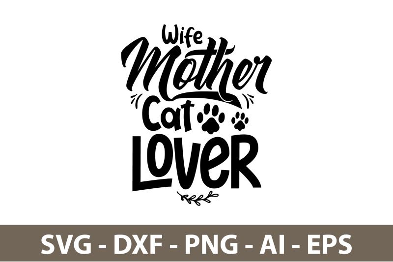 wife-mother-cat-lover-svg