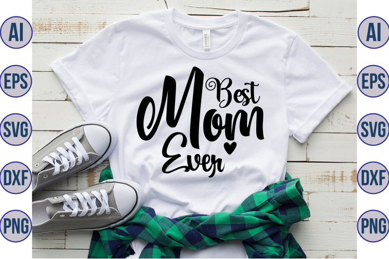 best-mom-ever-svg