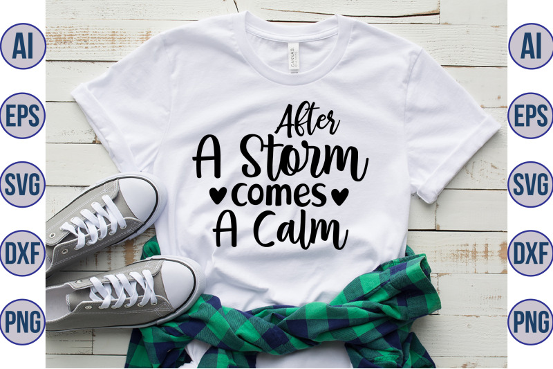 after-a-storm-comes-a-calm-svg