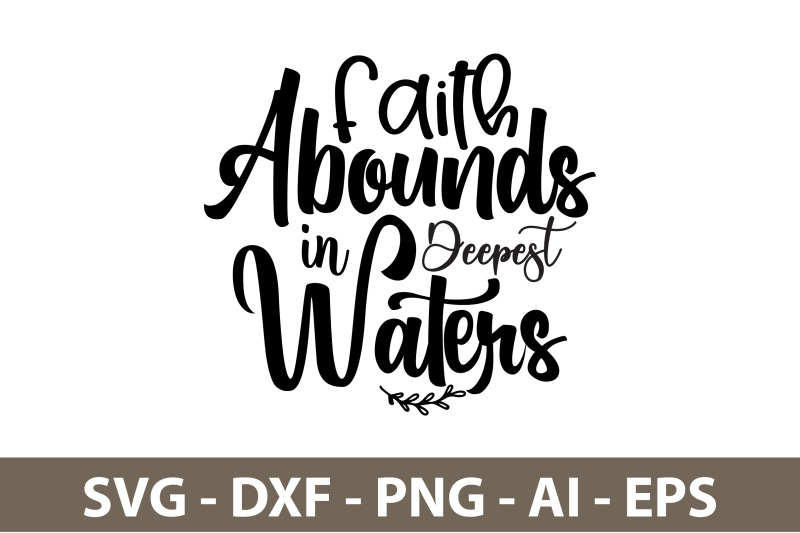 faith-abounds-in-deepest-waters-svg