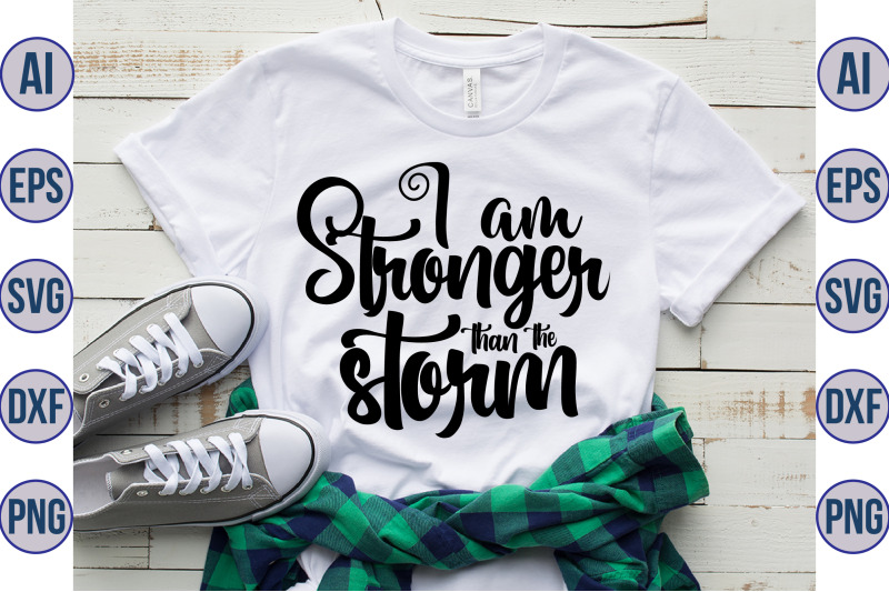 i-am-stronger-than-the-storm-svg