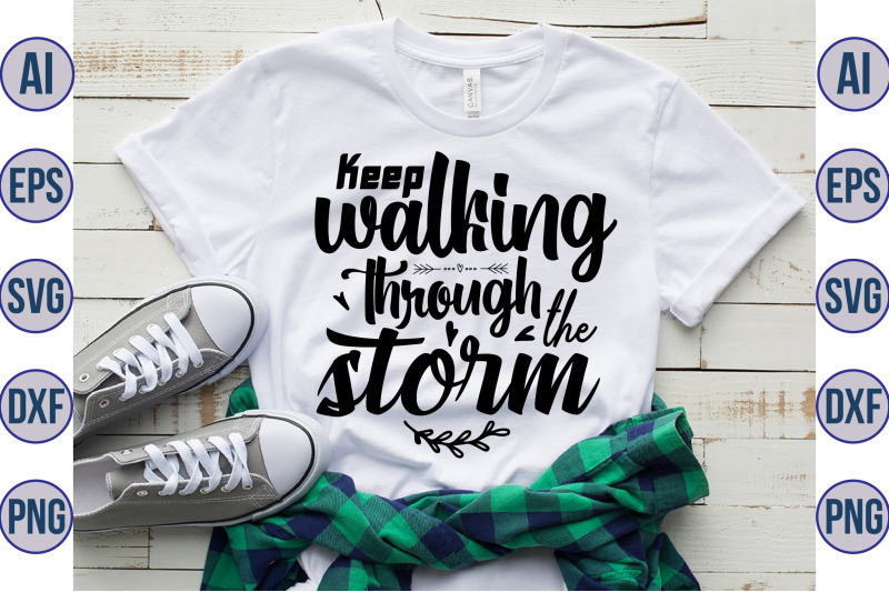 keep-walking-through-the-storm-svg